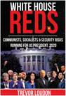 White House Reds: Communist and Socialist Security Risks Running for President, 2020