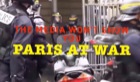 Video: “Paris at War — The Media Won’t Show You”