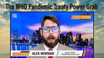 Alex Newman of the New American explains the horrific situation of the UN’s WHO pandemic treaty
