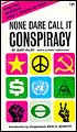 A Summary of the Book “None Dare Call it Conspiracy”