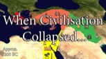 “The Bronze Age Collapse”