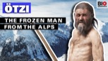 “Ötzi: The Frozen Man from the Alps”