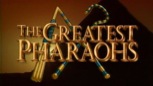 The Greatest Pharaohs - 2530 to 1524 BC (Episode 2 of 4)