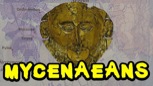 “Introduction to the Mycenaens and Mycenaean Civilization”